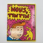 Nous Tintin - Keith Haring - 1987 - Tintin in Haringland